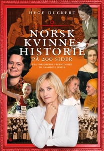 Norsk kvinnehistorie på 200 sider (ebok) av H