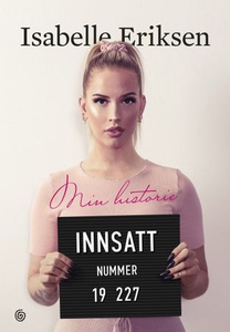 Innsatt nummer 19/227 (ebok) av Isabelle Erik