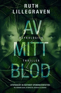 Av mitt blod (ebok) av Ruth Lillegraven