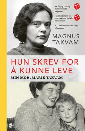 Hun skrev for å kunne leve - min mor, Marie Takvam (ebok) av Magnus Takvam