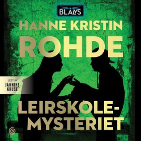 Leirskolemysteriet (lydbok) av Hanne Kristin Rohde