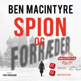 Spion og forræder (lydbok) av Ben Macintyre