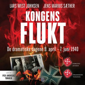 Kongens flukt (lydbok) av Lars West Johnsen,