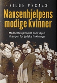 Nansenhjelpens modige kvinner