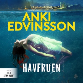Havfruen (lydbok) av Anki Edvinsson
