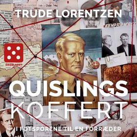 Quislings koffert - i fotsporene til en forræder (lydbok) av Trude Lorentzen