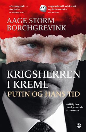Krigsherren i Kreml - Putin og hans tid (ebok) av Aage Storm Borchgrevink
