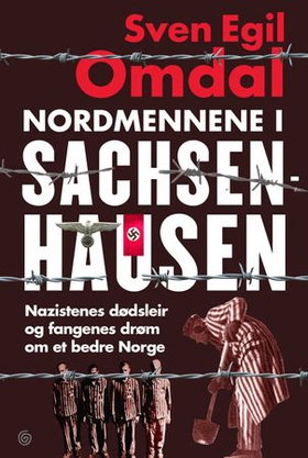 Nordmennene i Sachsenhausen (ebok) av Sven Eg