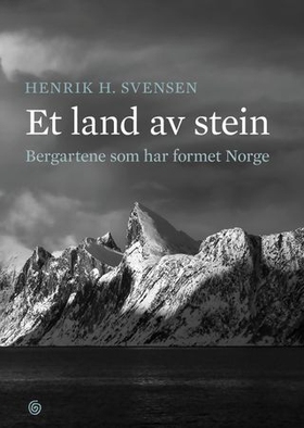 Et land av stein - bergartene som har formet Norge (ebok) av Henrik Svensen