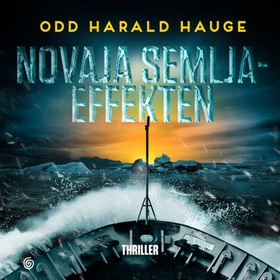 Novaja Semlja-effekten (lydbok) av Odd Harald Hauge