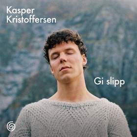Gi slipp (lydbok) av Kasper Kristoffersen