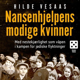 Nansenhjelpens modige kvinner