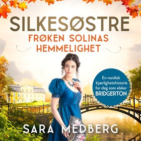 Frøken Solinas hemmelighet (lydbok) av Sara Medberg