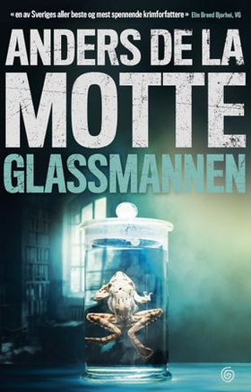 Glassmannen (ebok) av Anders De la Motte