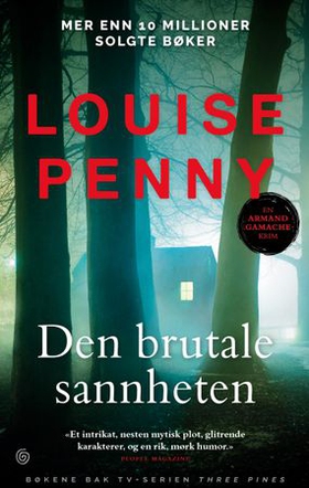 Den brutale sannheten (ebok) av Louise Penny