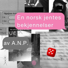 Chicks o'hoi - en norsk jentes bekjennelser (lydbok) av A.N.P.