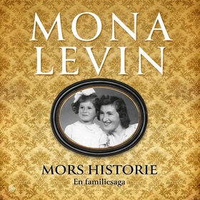 Mors historie (lydbok) av Mona Levin