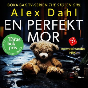 En perfekt mor (lydbok) av Alex Dahl