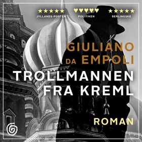 Trollmannen fra Kreml (lydbok) av Giuliano Da Empoli