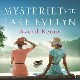 Mysteriet ved Lake Evelyn (lydbok) av Averil Kenny