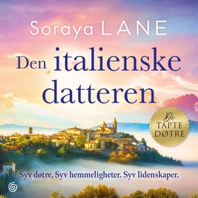 Den italienske datteren (lydbok) av Soraya Lane