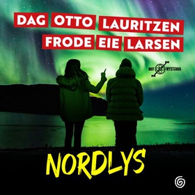 Nordlys (lydbok) av Dag Otto Lauritzen