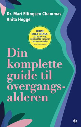 Din komplette guide til overgangsalderen (ebok) av Mari Ellingsen Chammas