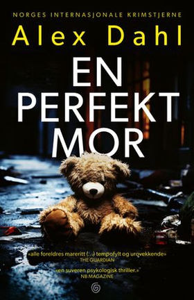 En perfekt mor (ebok) av Alex Dahl