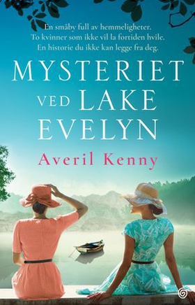 Mysteriet ved Lake Evelyn (ebok) av Averil Kenny