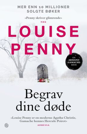 Begrav dine døde (ebok) av Louise Penny