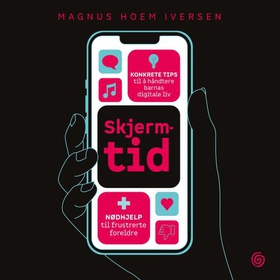 Skjermtid (lydbok) av Magnus Hoem Iversen