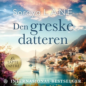 Den greske datteren (lydbok) av Soraya Lane