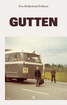 Gutten (ebok) av Eva Bekkelund-Eriksen