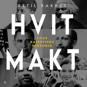 Hvit makt (lydbok) av Ketil Raknes