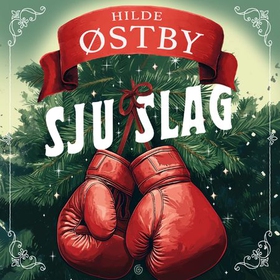 Sju slag (lydbok) av Hilde Østby
