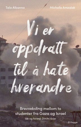 Vi er oppdratt til å hate hverandre