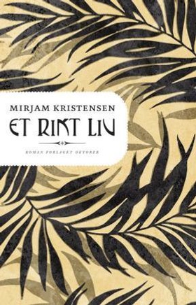 Et rikt liv (ebok) av Mirjam Kristensen