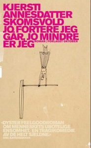 Jo fortere jeg går, jo mindre er jeg (ebok) a