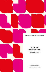 Kjærlighet (ebok) av Hanne Ørstavik