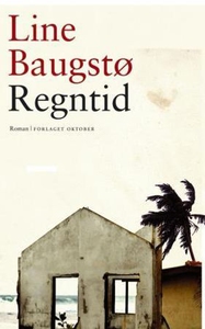 Regntid (ebok) av Line Baugstø