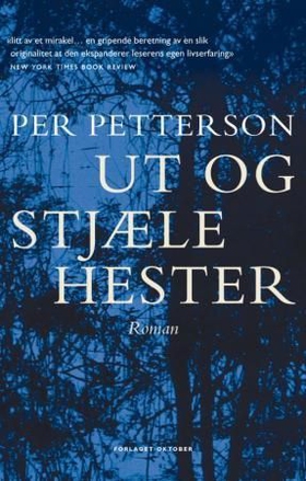 Ut og stjæle hester (ebok) av Per Petterson
