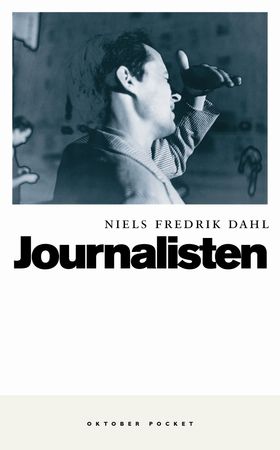 Journalisten (ebok) av Niels Fredrik Dahl