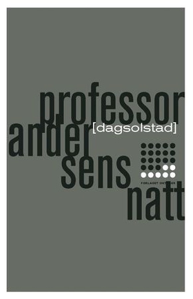 Professor Andersens natt (ebok) av Dag Solsta