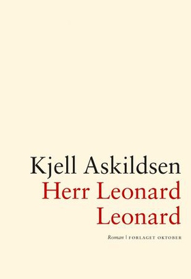 Herr Leonard Leonard (ebok) av Kjell Askildsen