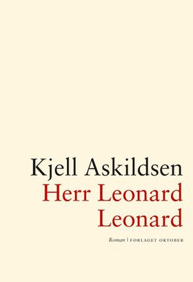 Herr Leonard Leonard (ebok) av Kjell Askild