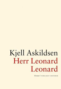 Herr Leonard Leonard (ebok) av Kjell Askildse
