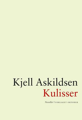 Kulisser (ebok) av Kjell Askildsen