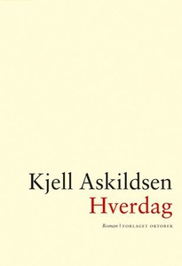 Hverdag (ebok) av Kjell Askildsen