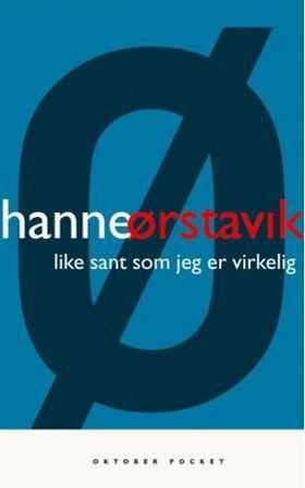 Like sant som jeg er virkelig (ebok) av Hanne Ørstavik