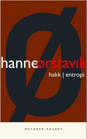 Hakk ; Entropi (ebok) av Hanne Ørstavik